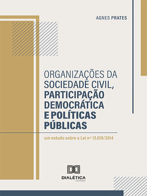 cover image of Organizações da sociedade civil, participação democrática e políticas públicas